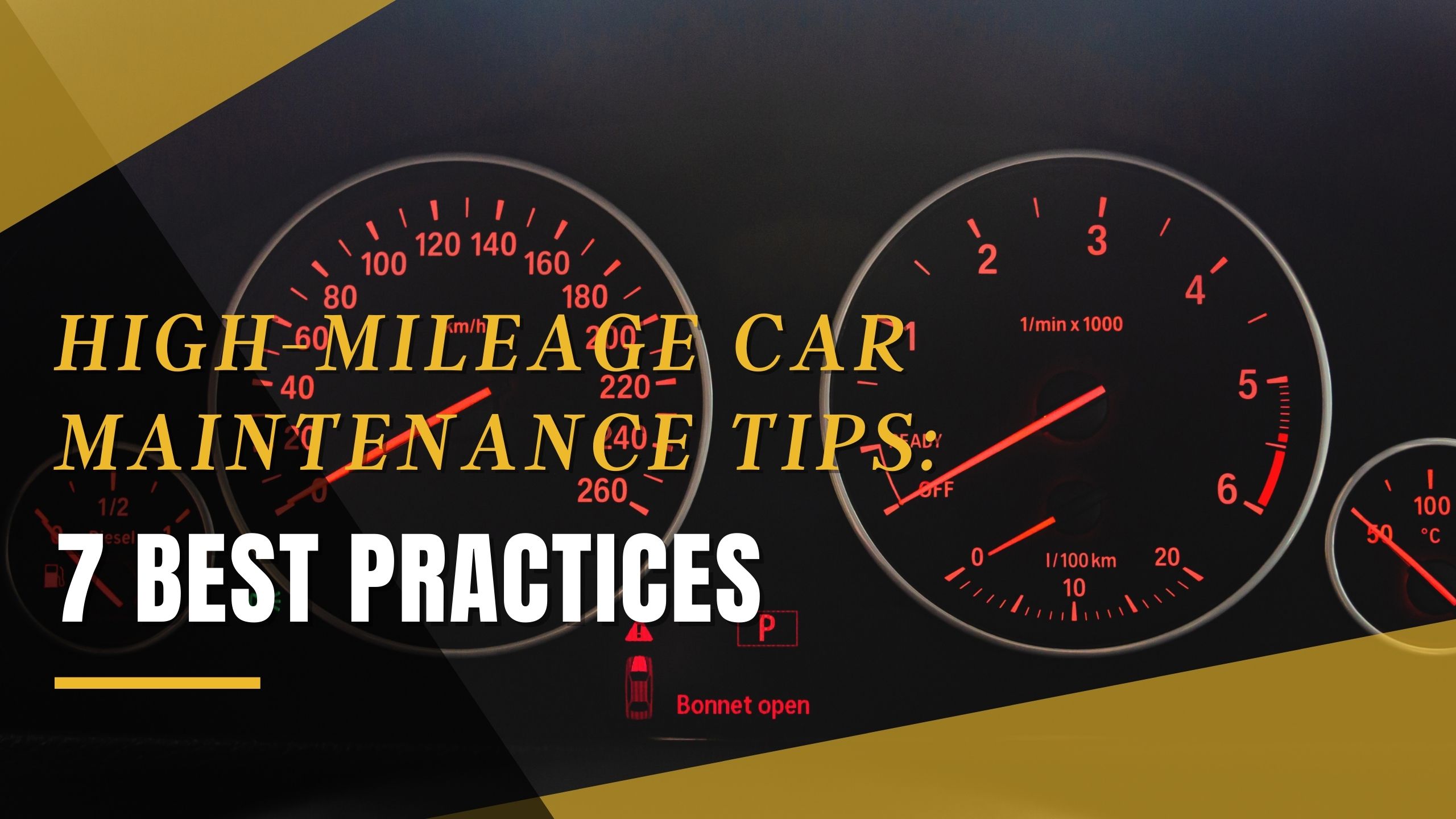 High-mileage car maintenance tips: 7 best practices