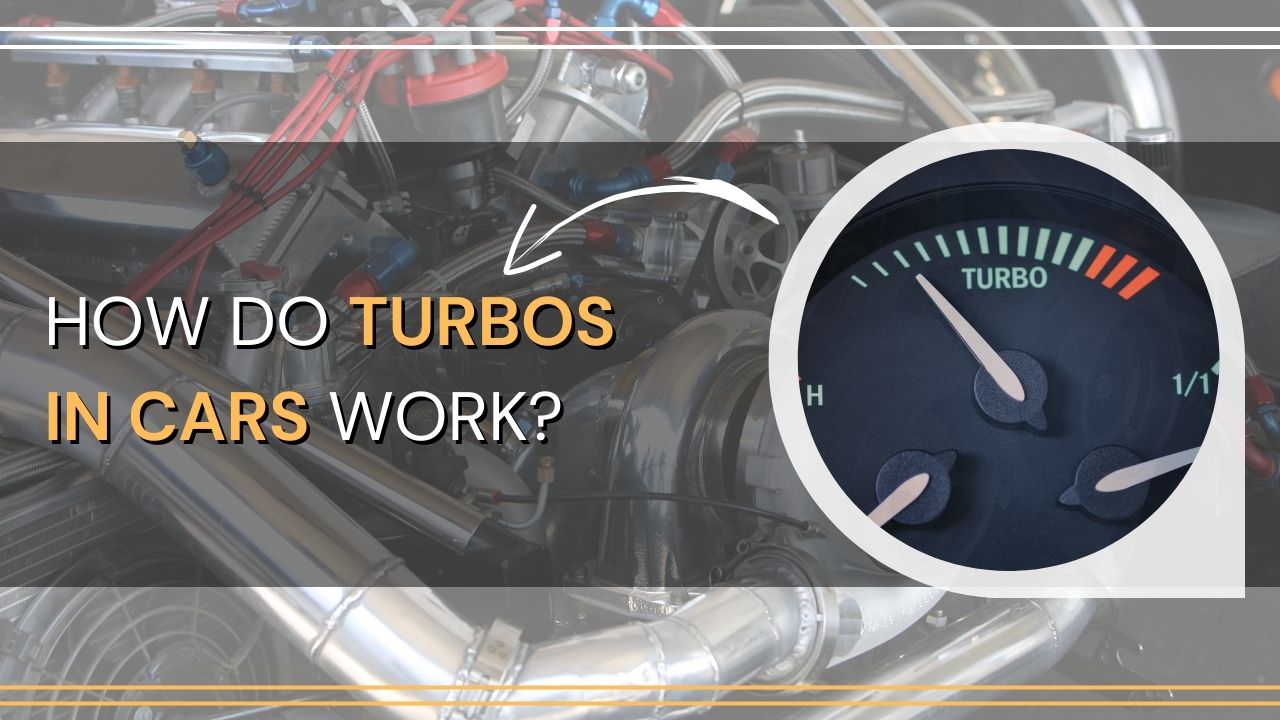How Do Turbos in Cars Work?